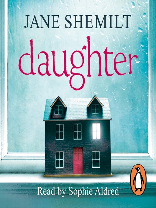 Title details for Daughter by Jane Shemilt - Available